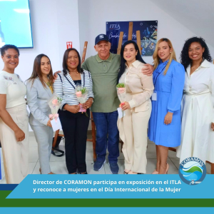 Director de CORAMON participa en exposici&oacute;n en el ITLA y reconoce a mujeres destacadas en el D&iacute;a Internacional de la Mujer