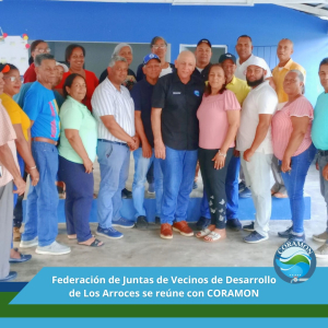 Federaci&oacute;n de juntas de vecinos de Los Arroces se re&uacute;ne con CORAMON por rehabilitaci&oacute;n de obra